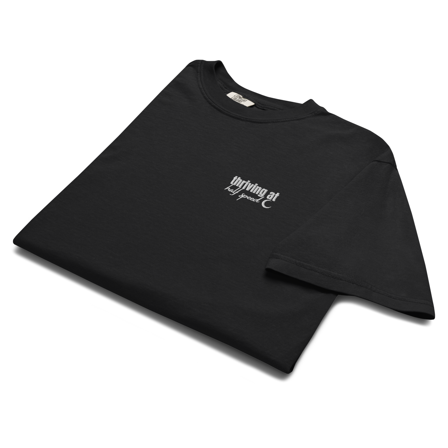 Thriving at Half Speed - Heavyweight Tee
